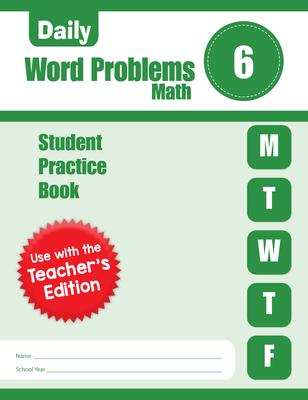 Daily Word Problems Math, Grade 6 Student Workbook