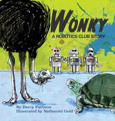 Wonky: A Robotics Club Story