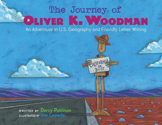 The Journey of Oliver K. Woodman: Adventures in U.S. Geography and Friendly Letter Writing Subscription