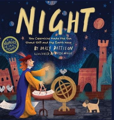 Night: How Copernicus Made the Sun Stand Still and the Earth Move Subscription