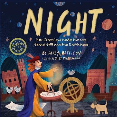 Night: How Copernicus Made the Sun Stand Still and the Earth Move Subscription