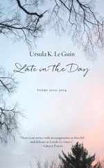 Late in the Day: Poems 2010-2014 Subscription