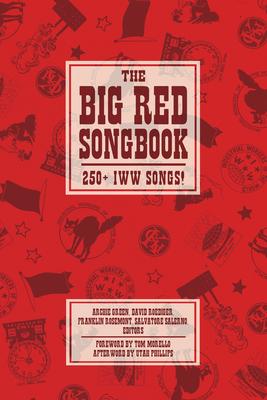 Big Red Songbook: 250] Iww Songs!