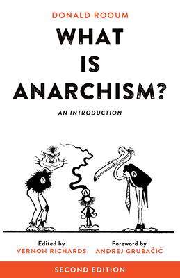 What Is Anarchism?: An Introduction