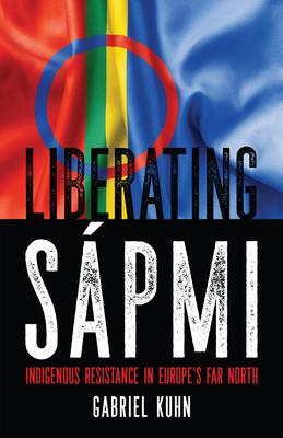 Liberating Spmi: Indigenous Resistance in Europe's Far North