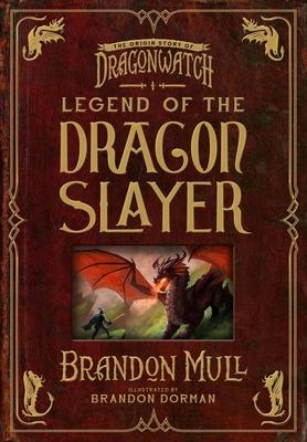 Legend of the Dragon Slayer: The Origin Story of Dragonwatch