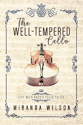 The Well-Tempered Cello