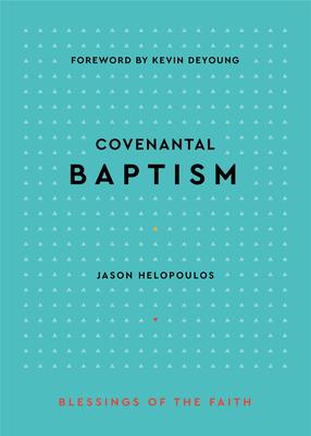 Covenantal Baptism