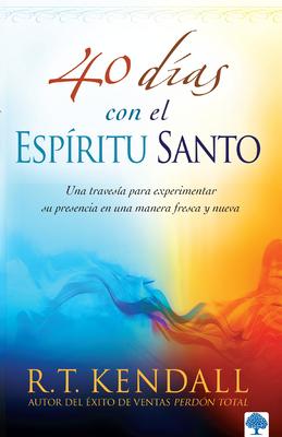 40 Das Con El Espritu Santo / 40 Days with the Holy Spirit