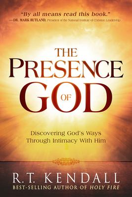 The Presence of God: Discovering God's Ways Through Intimacy with Him