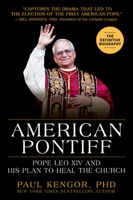 American Pontiff: Pope Leo XIV and His Plan to Heal the Church Subscription