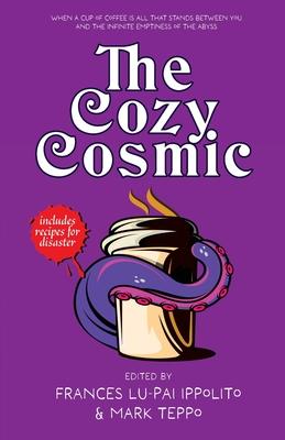 The Cozy Cosmic