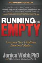 Running on Empty: Overcome Your Childhood Emotional Neglect Subscription