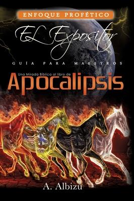 Una Mirada Biblica al libro de Apocalipsis