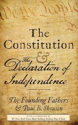 The Constitution and the Declaration of Independence: The Constitution of the United States of America