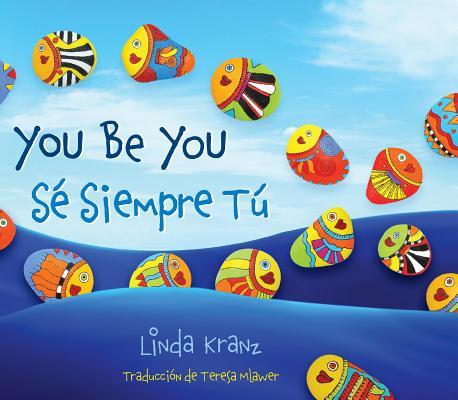 You Be You/S Siempre T