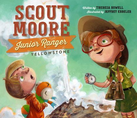 Scout Moore, Junior Ranger: Yellowstone