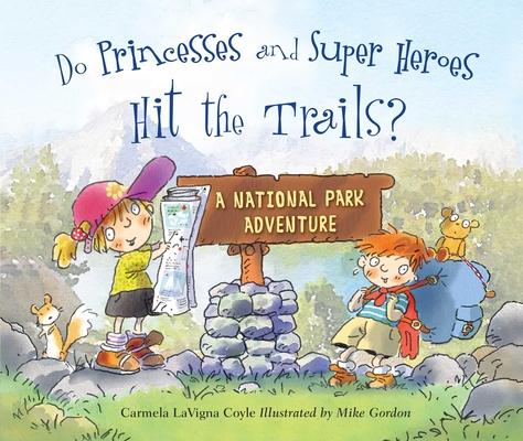 Do Princesses and Super Heroes Hit the Trails? Subscription