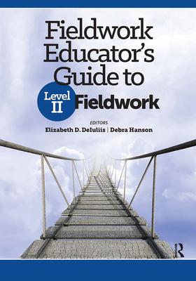 Fieldwork Educator's Guide to Level II Fieldwork