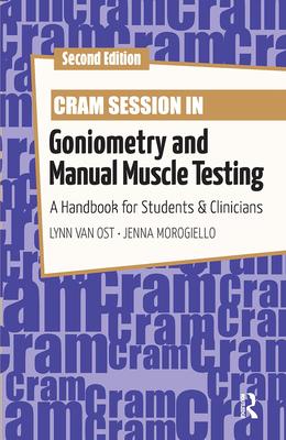 Cram Session in Goniometry and Manual Muscle Testing: A Handbook for Students and Clinicians Subscription