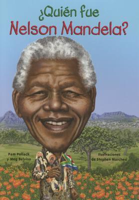 Quien Fue Nelson Mandela?