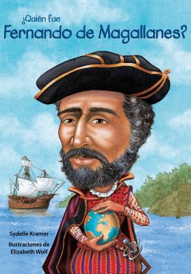 Quin Fue Fernando de Magallanes? / Who Was Ferdinand Magellan? (Spanish Edition)