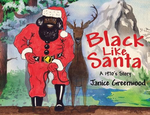 Black Like Santa: A 1970s Story