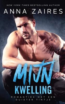 Mijn Kwelling: Romantiek met een duister tintje Subscription