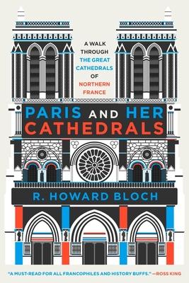 Paris and Her Cathedrals