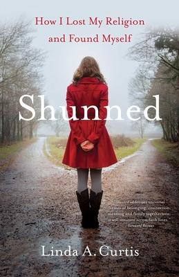 Shunned: How I Lost my Religion and Found Myself