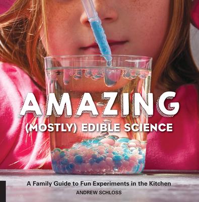 Amazing (Mostly) Edible Science: A Family Guide to Fun Experiments in the Kitchen Subscription