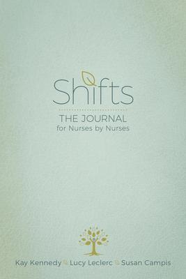 Shifts: The Journal for Nurses by Nurses