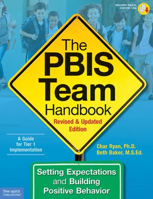 The Pbis Team Handbook: Setting Expectations and Building Positive Behavior