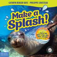 Make a Splash!: A Kid's Guide to Protecting Earth's Ocean, Lakes, Rivers & Wetlands Subscription