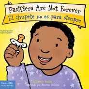 Pacifiers Are Not Forever / El Chupete No Es Para Siempre Board Book Subscription