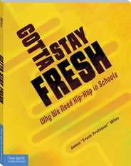 Gotta Stay Fresh: Why We Need Hip-Hop in Schools Subscription