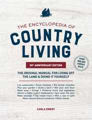 The Encyclopedia of Country Living, 50th Anniversary Edition: The Original Manual for Living Off the Land & Doing It Yourself Subscription