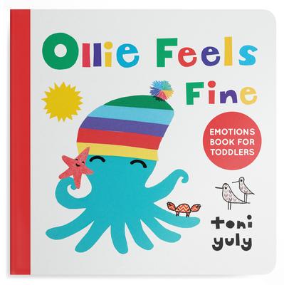 Ollie Feels Fine: Emotions Books for Toddlers 1-3