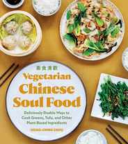 Vegetarian Chinese Soul Food: Deliciously Doable Ways to Cook Greens, Tofu, and Other Plant-Based Ingredients Subscription