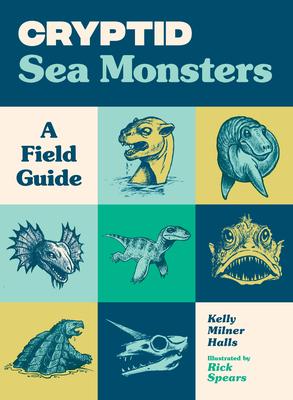 Cryptid Sea Monsters: A Field Guide to 50 Fascinating Beasts Subscription