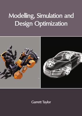 Modelling, Simulation and Design Optimization