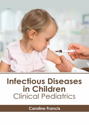 Infectious Diseases in Children: Clinical Pediatrics Subscription