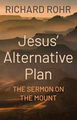 Jesus' Alternative Plan: The Sermon on the Mount Subscription