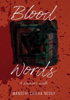 Blood Words: A Warrior's Walk