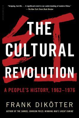 The Cultural Revolution: A People's History, 1962--1976