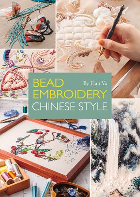 Bead Embroidery: Chinese Style