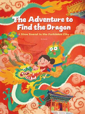 The Adventure to Find the Dragon: A Time Travel in the Forbidden City Subscription