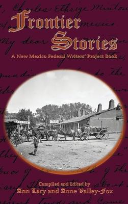 Frontier Stories: A New Mexico Federal Writers' Project Book Subscription