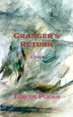 Granger's Return, a Novel, Sequel to Granger's Threat