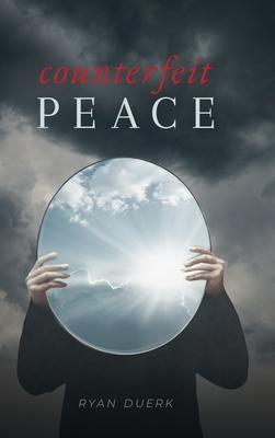 Counterfeit Peace